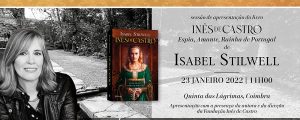 Apresentação de “Inês de Castro – Espia, Amante, Rainha de Portugal” por Isabel Stilwell na Quinta das Lágrimas
